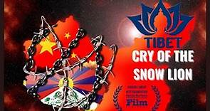 Tibet: Cry of the Snow Lion - 2002 documentary film about the Chinese occupation of Tibet