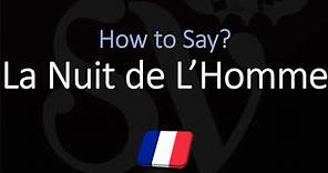 How to Pronounce La Nuit de L’Homme by Yves Saint Laurent?