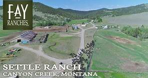 Montana Ranch For Sale | Settle Ranch | Canyon Creek, MT
