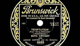 1st RECORDING OF: Temptation - Bing Crosby (1933)