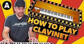 How To Play The Clavinet!