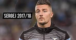 Sergej Milinković-Savić | Assists, Goals & Skills 2017/18