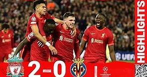 HIGHLIGHTS: Liverpool 2-0 Villarreal | REDS TAKE THE LEAD IN THE SEMI-FINAL