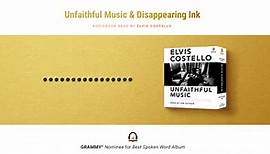 Elvis Costello - Unfaithful Music & Disappearing Ink has...