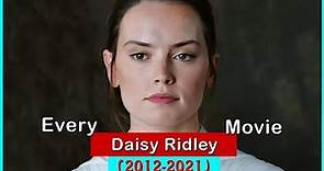 Daisy Ridley Movies (2012-2021)
