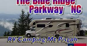 Driving The Blue Ridge Parkway In An RV | Camping Mt Pisgah North Carolina