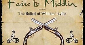 The Ballad of William Taylor