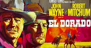 El Dorado (1966) John Wayne, Robert Mitchum, James Caan. Howard Hawks, Western