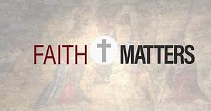 Faith Matters | Kevin Dunn — "The Credit Roll"