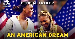 Venus & Serena: An American Dream | Official Trailer