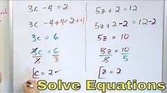 Solving Multi-Step Equations - Solve for x - Linear Equations - [7-3-21]