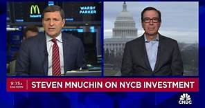 Steven Mnuchin on NYCB investment: Great opportunity to turn this into an attractive regional bank