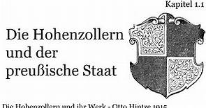 1.1 Die Hohenzollern und der preußische Staat - Die Hohenzollern und Ihr Werk ⚫️⚪️⚫️