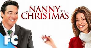 A Nanny for Christmas | Full Christmas Holiday RomCom Movie | Emmanuelle Vaugier, Dean Cain | FC