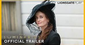 The Luminaries | Official Trailer | Eve Hewson | Eva Green | Lionsgate Play