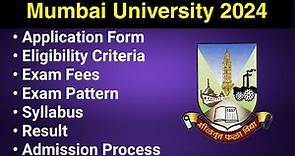Mumbai University 2024 - Application form, Eligibility Criteria, Exam Date, Syllabus
