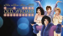 These Old Broads 2001 Last movie of Elizabeth Taylor with Shirley MacLaine, Debbie Reynolds and Joan Collins