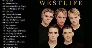 WESTLIFE GREATEST HITS FULL ALBUM | THE BEST, GREATEST AND HITS OF WESTLIFE