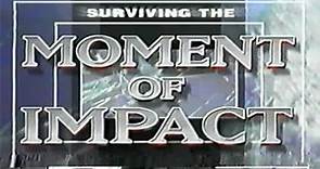 Surviving The Moment Of Impact (2/17/1998)