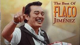 Flaco Jimenez - The Best Of Flaco Jimenez