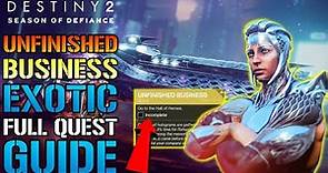 Destiny 2: Unfinished Business FULL QUEST GUIDE! How To Get The DETERMINISTIC CHAOS Exotic TODAY!
