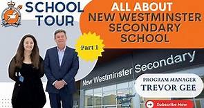Part 1/2: BC's Most Modern Secondary School: New Westminster Secondary School | CISM