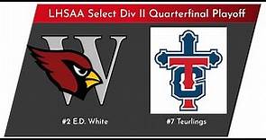 #2 E.D. White v #7 Teurlings Select Div II Quarterfinal Football Playoffs - Thibodaux, LA (11-24-23)