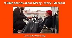 9 Bible Stories about Mercy (2024) 📚