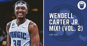Wendell Carter Jr. Highlight Mix! (Vol. 2 • 2022-23 Season)