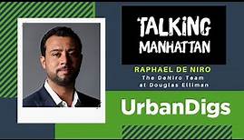 Talking Manhattan | Raphael De Niro