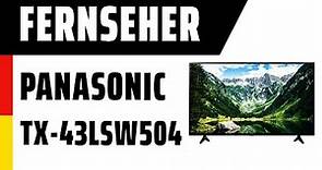 Fernseher Panasonic TX-43LSW504 (LSW504) | Test | Deutsch