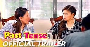 Past Tense Official Trailer | Kim Chiu, Xian Lim, and Ai Ai Delas Alas | 'Past Tense'