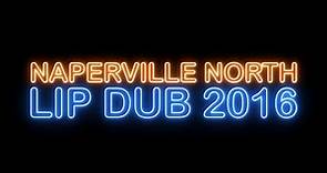 Naperville North High School Lip Dub 2016