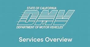CA DMV – Services Overview