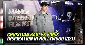 Christian Bables finds inspiration in Hollywood visit