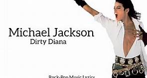 Michael Jackson - Dirty Diana (lyrics)