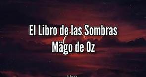 Mägo de Oz - El Libro de las Sombras // Letra
