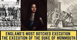 England's Most BOTCHED Execution - The Execution Of The Duke Of Monmouth