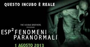 ESP2 Fenomeni Paranormali - Trailer italiano ufficiale [HD]