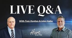 LIVE Q&A! | With Tom Hughes & John Haller!