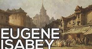 Eugene Isabey: A collection of 44 paintings (HD)