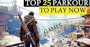 Top 25 Parkour Games Must-Play Now