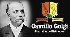 Camillo Golgi | Biografías de Histólogos