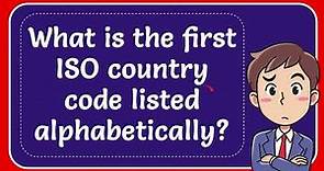 What is the first ISO country code listed alphabetically?