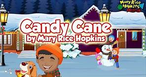 Christmas Cane Candy Song by Mary Rice Hopkins — Animation