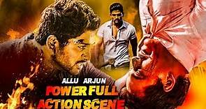 Allu Arjun's Powerful Action Scene | Most Powerful Fight Scene Of Allu Arjun | Best Fight Scene Ever