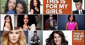 Kelly Rowland - This For My Girls Feat Kelly Clarkson, Missy Elliott, Zendaya, Janelle Monae, Lea Mi