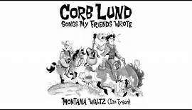 Corb Lund - Montana Waltz (Official Visualizer)