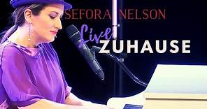 Sefora Nelson – Zuhause (Offizielles Live Video)
