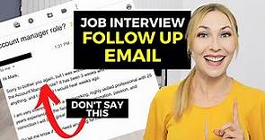How to Write a Follow Up Interview Email - This Template Has Worked 100,000+ Times!